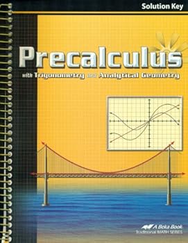 Spiral-bound Precalculus with Trigonometry and Analytical Geometry Solution Key Book