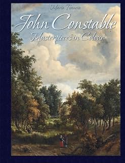 John Constable: Masterpieces in Colour