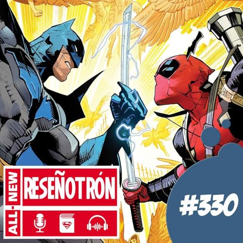 #330- All-New Rese&ntilde;otr&oacute;n n&ordm;1