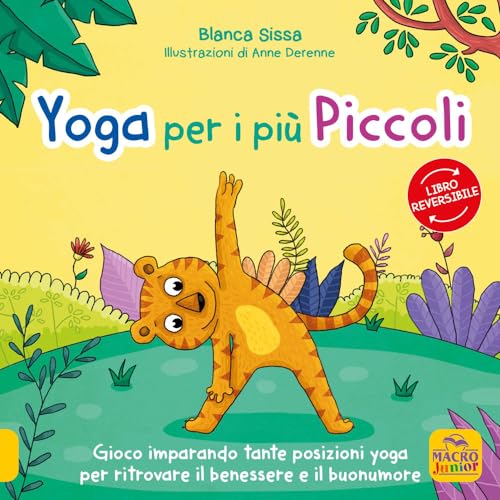 Mindfulness per i più piccini-Yoga per i più piccini. I racconti dello yog
