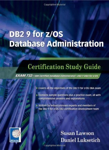 DB2 9 for z/OS Database Administration: Certification Study Guide