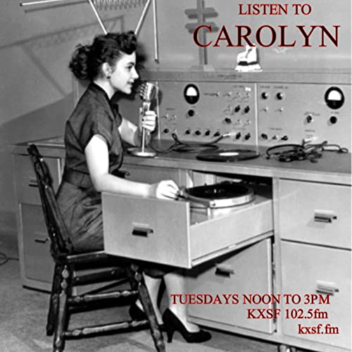 Episode 1916: Carolyn on KXSF 102.5fm San Francisco Community Radio November 14, 2023