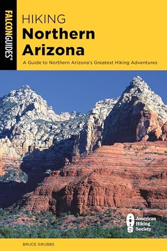 Hiking Northern Arizona (State Hiking Guides Series)