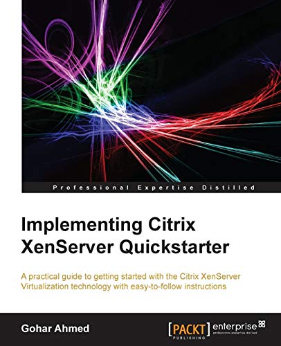 Implementing Citrix XenServer Quickstarter view 2