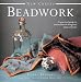 New Crafts: Beadwork: 25 practical projects for beadwork designs to make at home