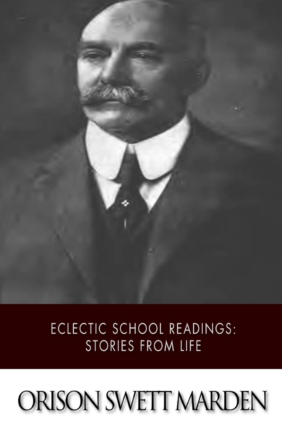 Eclectic School Readings: Stories from Life