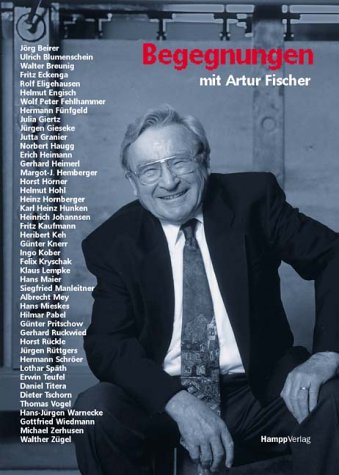 Preisvergleich Produktbild Begegnungen mit Artur Fischer
