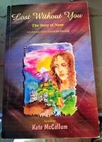 Lost Without You: The Story of Noor: A Lebanese Girl's Search for Identity 8187858982 Book Cover