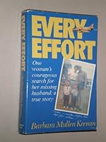 Every Effort: A True Story 0312271298 Book Cover