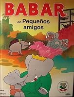 Babar en Pequenos Amigos 8475465560 Book Cover