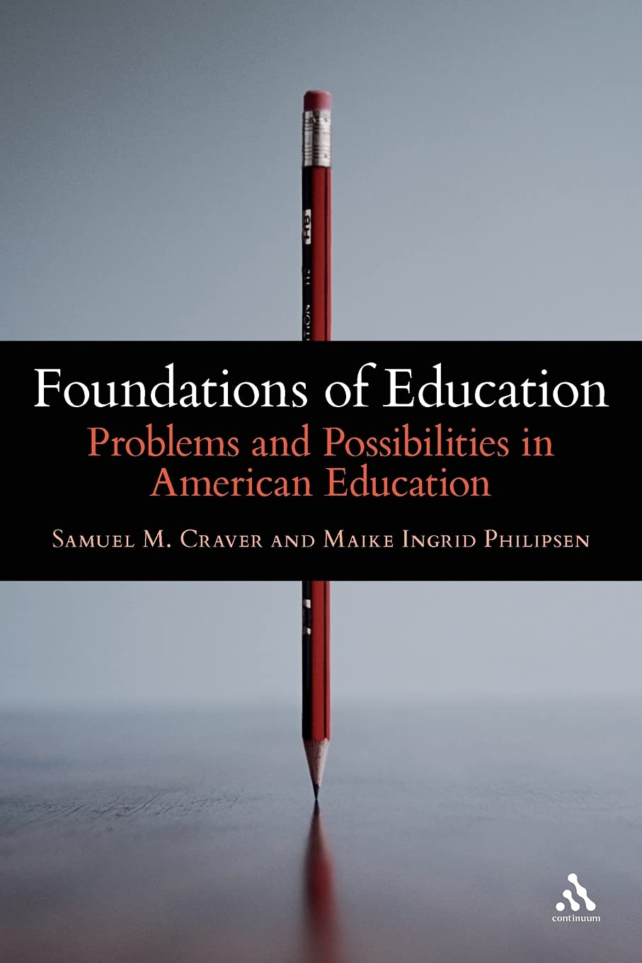 Buy Foundations of Education: Problems and Possibilities in American Education — BookShops.in