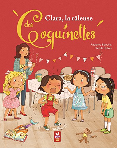 Télécharger Clara, la râleuse des Coquinettes Livre eBook France