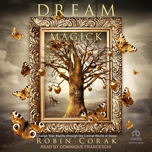 Dream Magick by Robin Corak episode artwork