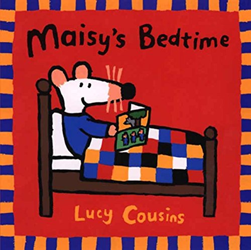 Maisy's Bedtime Maisy's Bedtime
