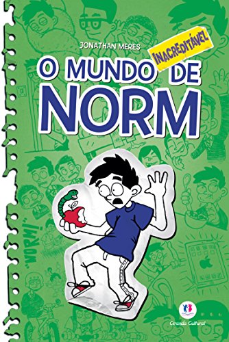 O mundo Norm - O mundo inacreditável de Norm - Livro 4, do autor Jonathan Meres