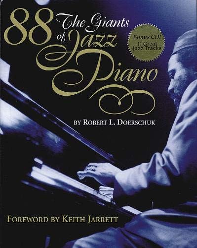 88: The Giants of Jazz Piano      Kindle Edition