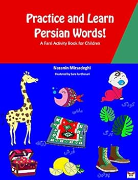Paperback Practice and Learn Persian Words! (A Farsi Activity Book for Children) Book