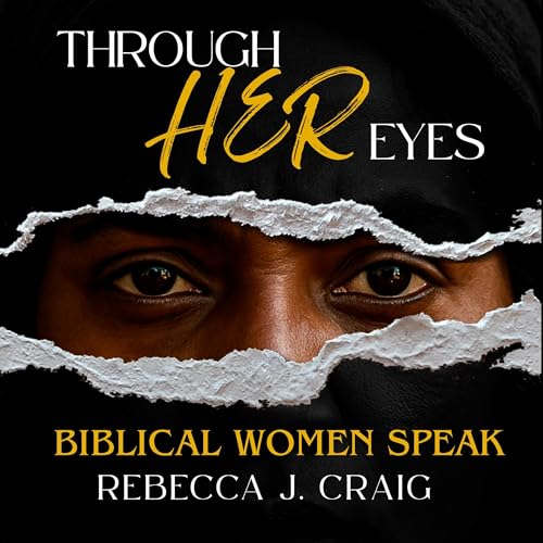 Through Her Eyes (Written by Rebecca J. Craig) episode artwork