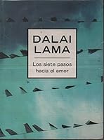 SIETE PASOS HACIA EL AMOR, LOS 9586395715 Book Cover
