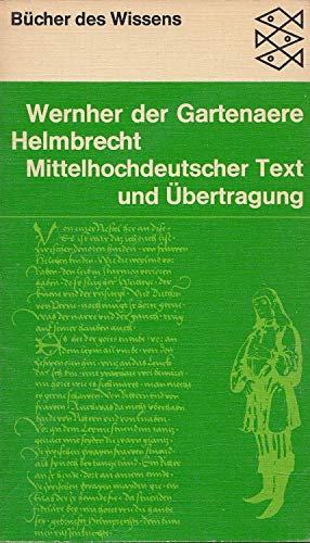 Helmbrecht. Mittelhochdeutscher Text und Übertragung (Bücher des