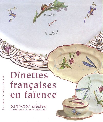 Télécharger Dînettes françaises en faïence XIXe - XXe siècles, Coffret en 2 volumes PDF Ebook En Ligne