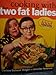Cooking with the Two Fat Ladies