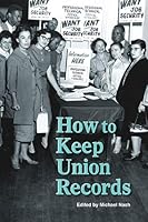 How to Keep Union Records 1931666350 Book Cover