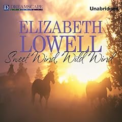 Sweet Wind, Wild Wind Audiolibro Por Elizabeth Lowell arte de portada