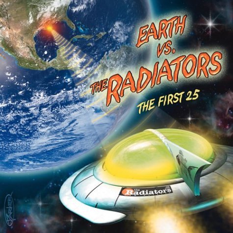 Earth Vs Radiators The First 25