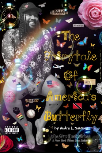 The Fairytale Of America’s Butterfly: I have over 3 decades of stories to tell.