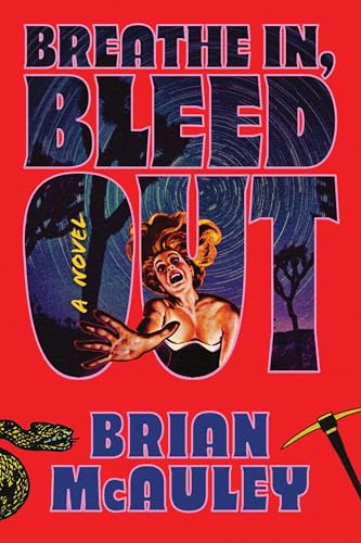 Breathe In, Bleed Out: A Horror Thriller Novel for Slasher Movie Fans