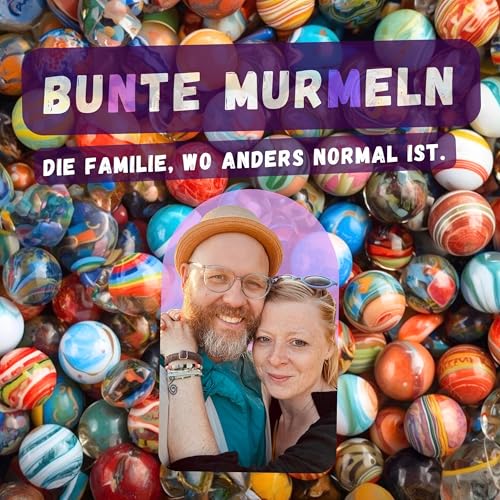 Couverture de Bunte Murmeln - Die Familie, wo anders normal ist
