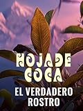 Plantas Sagradas - Hoja de coca: El verdadero rostro de la planta divina, entre rituales ancestrales y sanación en los Andes