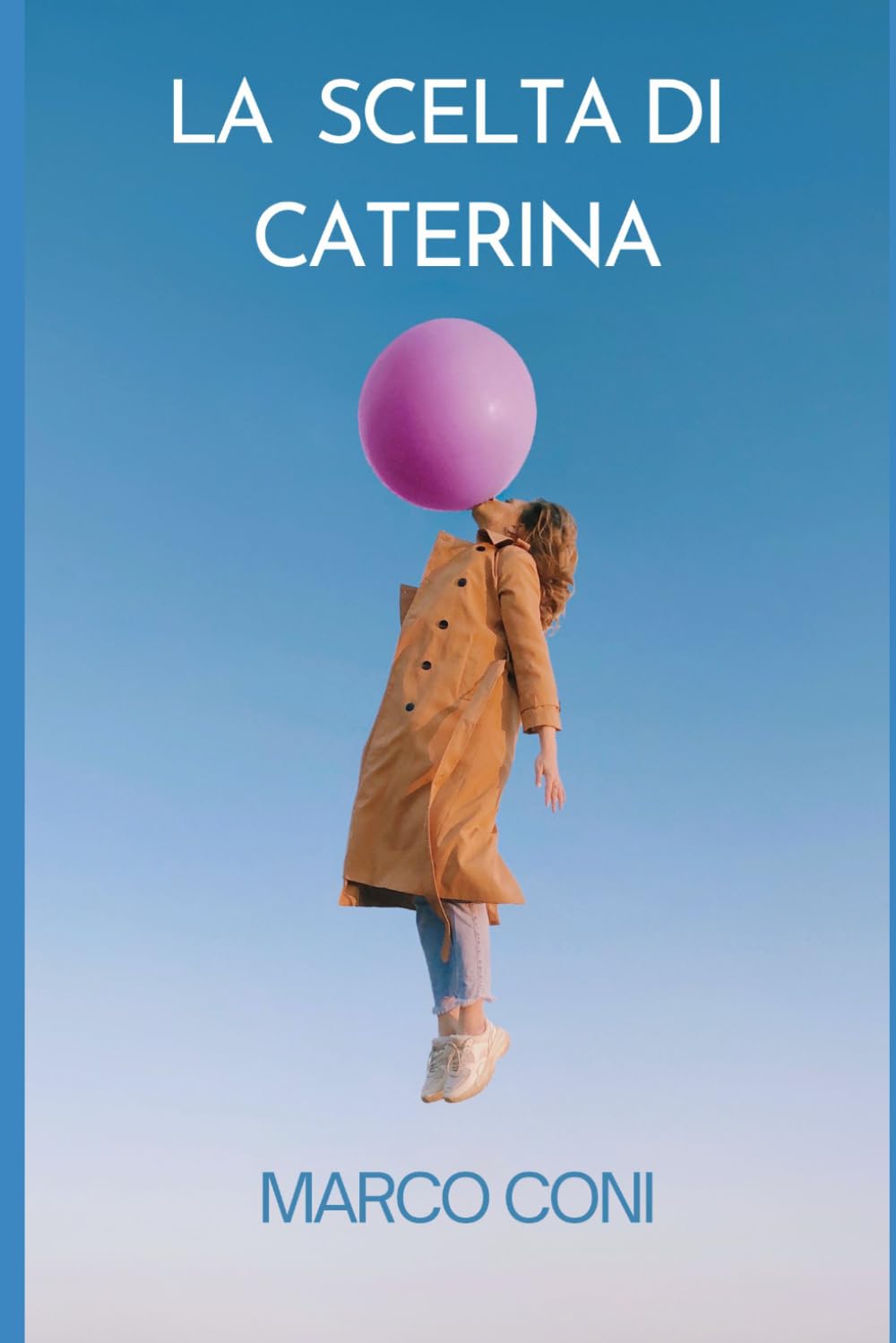 LA SCELTA DI CATERINA