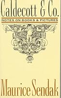 Caldecott and Co: Notes on Books and Pictures 0374522189 Book Cover