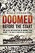 Doomed Before the Start: The Allied Intervention in Norway 1940. Volume 1: The Road To Invasion and Early Moves
