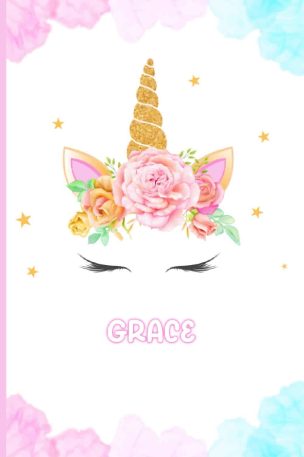 Grace: Cute Unicorn Personalized Name Journal Writing Notebook for Grace - Cute Unicorn Girls Notebook - 6x9 inch Notebook - Personalised Gift for ... and Blue Watercolor Unicorn Notebook Journal