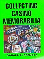 Collecting Casino Memorabilia 0892182911 Book Cover
