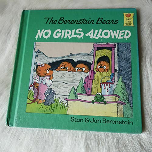 The Berenstain Bears No Girls Allowed 0394973313 Book Cover