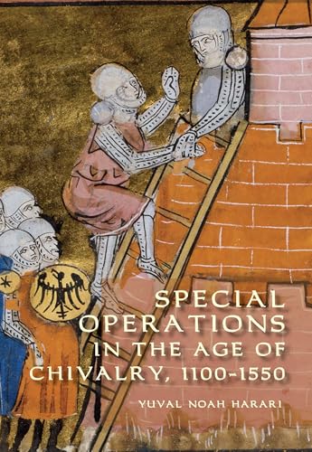 Special Operations Chivalry comprendre la vraie guerre médiévale sans clichés