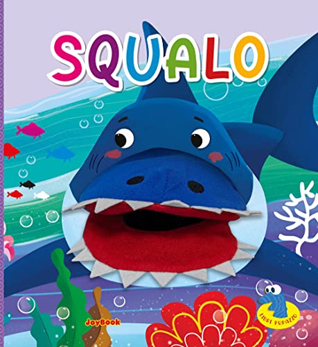 Squalo. Ediz. A Colori