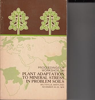 Paperback Proceedings of Workshop on:Plant Adaptation to Mineral Stress in Problem Soils Book