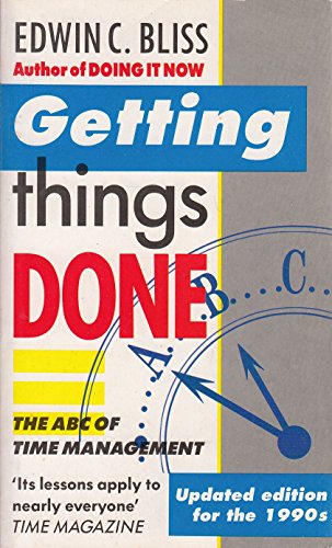 Getting Things Done : ABC's of Time Management