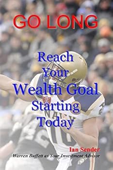 Paperback Go Long: Reach Your Wealth Goal Starting Today Book
