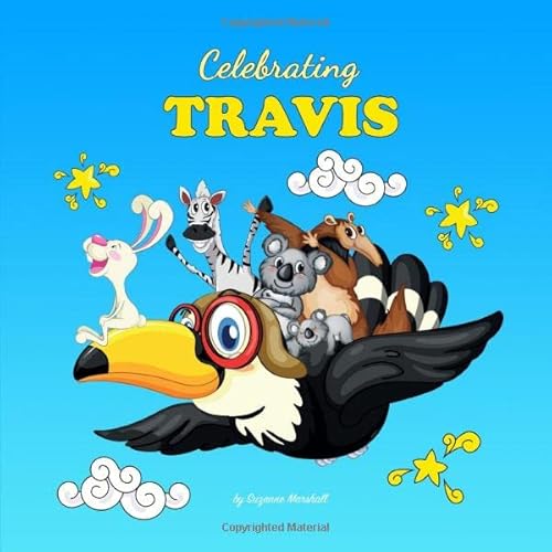 Celebrating Travis: Personalized Book for Baby Showers, Baby Gifts, New