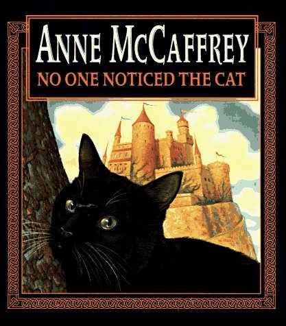 No One Noticed the Cat by Anne McCaffrey (1996-... B01FKWN612 Book Cover