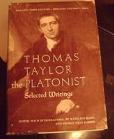Thomas Taylor the Platonist; Selected Writings (ed. By Kathleen Raine and George Mills Harper) B00HX5C5SA Book Cover
