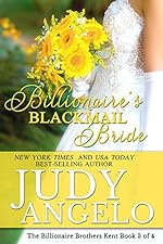 Billionaire's Blackmail Bride: Ridge's Story (The Billionaire Brothers Kent Book 3)