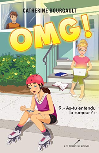 OMG T.9: As-tu entendu la rumeur? (OMG!) livre En ligne