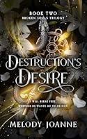 Destruction's Desire 1069279005 Book Cover
